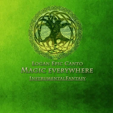 Magic Everywhere by Logan Epic Canto - album cover