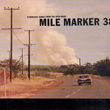 Mile Marker 383: Starbucks Songs From the Open Road by Various Artists - album cover