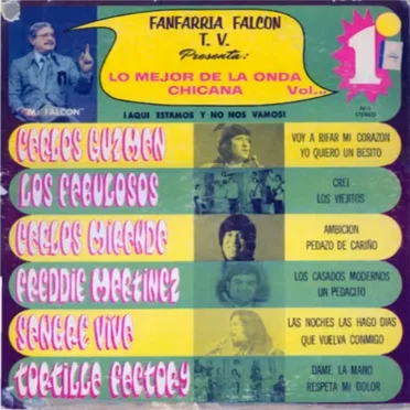 Fanfarria Falcon T.V. presenta: Lo mejor de la onda chicana vol. 1 by Various Artists - album cover