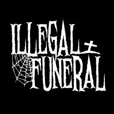 Illegal Funeral