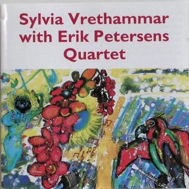 Sylvia Vrethammar with Erik Petersens Quartet