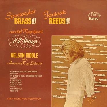 101 Strings: Spectacular Brass!!! Fantastic Reeds!!!