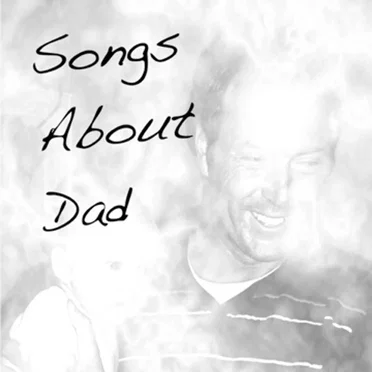 Songs About Dad