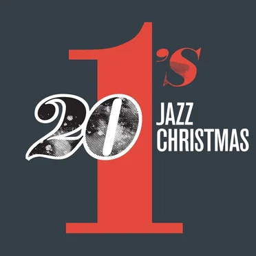 20 #1's: Jazz Christmas by Various Artists - album cover