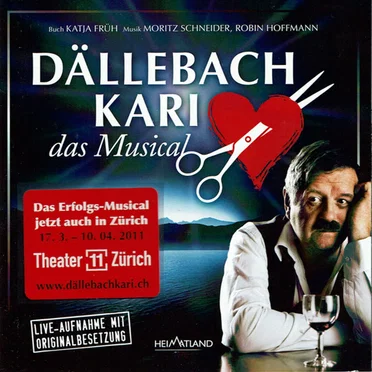 Dällebach Kari - Das Musical by Moritz Schneider - album cover