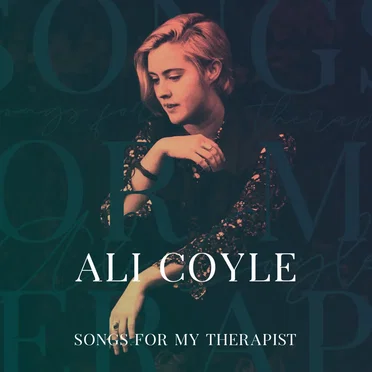 Songs for My Therapist by Ali Coyle - album cover