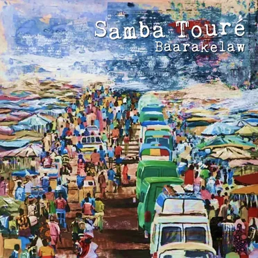Baarakelaw by Samba Touré - album cover
