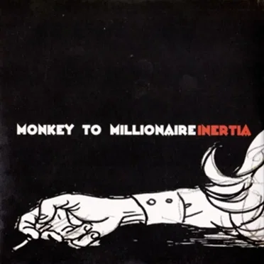 Inertia by Monkey to Millionaire - album cover