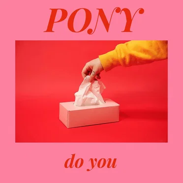 Do You by PONY - album cover