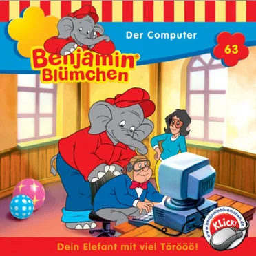 Benjamin Blümchen, Folge 63: Der Computer by Benjamin Blümchen - album cover