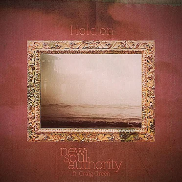 Hold On by New Soul Authority - album cover
