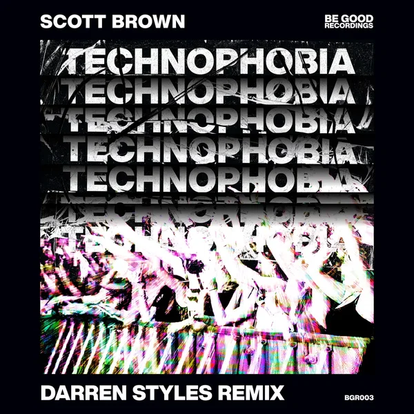 Technophobia (Darren Styles Remix)