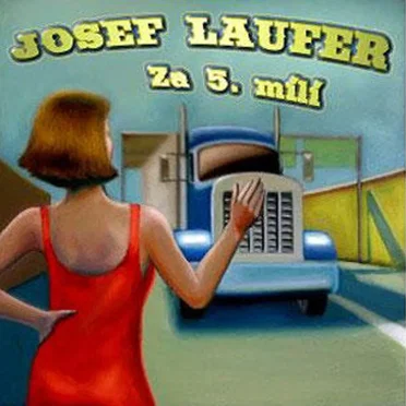 Za 5. mílí by Josef Laufer - album cover