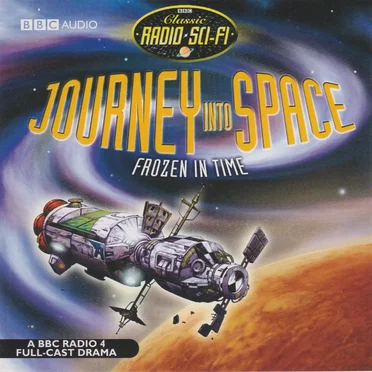 Journey into Space: Frozen in Time by Charles Chilton - album cover