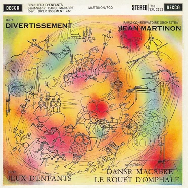 Ibert: Divertissement / Bizet: Jeux d’enfants / Saint‐Säens: Danse macabre / Le rouet d’omphale