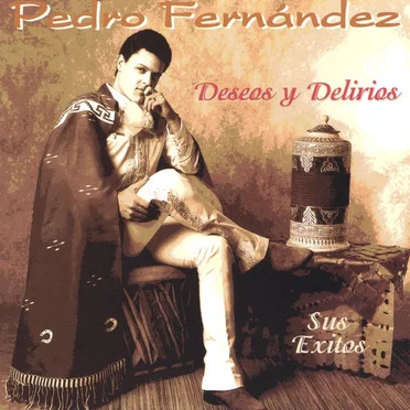 Deseos y delirios