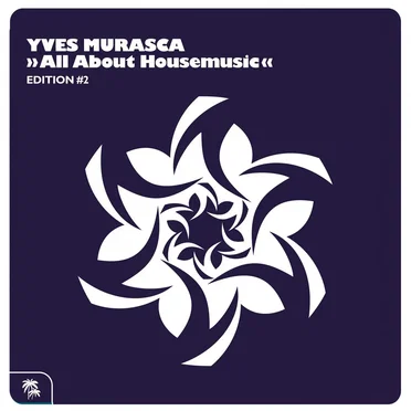 All About Housemusic (Edition #2)