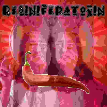 Resiniferatoxin by Sir Pissfuck III - album cover
