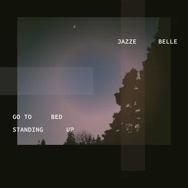 Go to Bed Standing Up by Jazze Belle - album cover