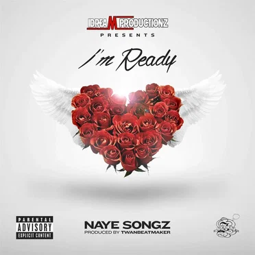 I'm Ready by Naye Songz - album cover