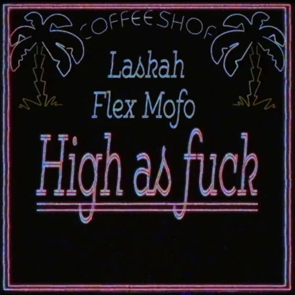 High as Fuck