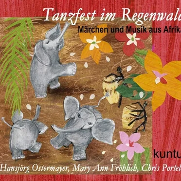 Tanzfest im Regenwald by Kuntu - album cover