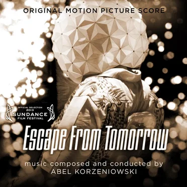 Escape From Tomorrow by Abel Korzeniowski - album cover