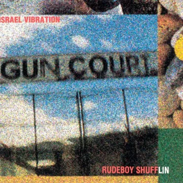 Rudeboy Shufflin by Israel Vibration - album cover