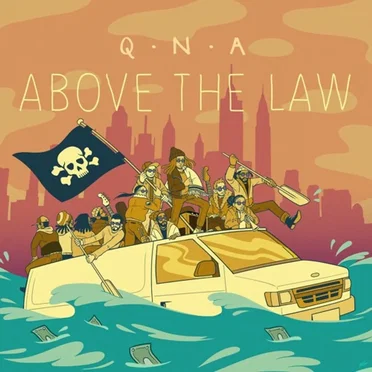 Above The Law by QNA - album cover