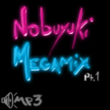 Nobuyuki Megamix Pt.1 by Nobuyuki - album cover