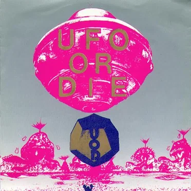 UFO or Die