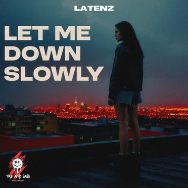 Let Me Down Slowly – TECHNO by Latenz - album cover