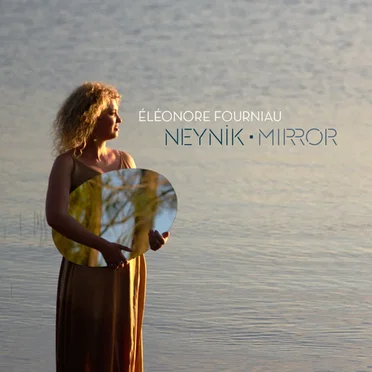 Neynik (Mirror) by Éléonore Fourniau - album cover