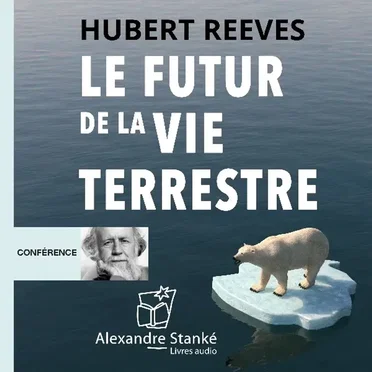 Le Futur de la vie terrestre by Hubert Reeves - album cover