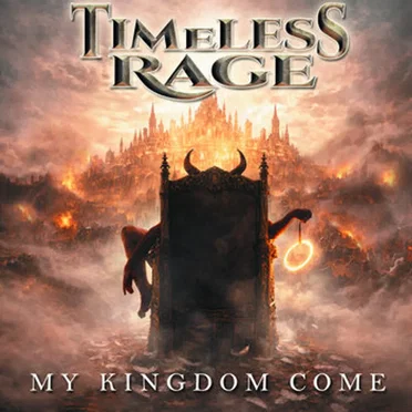 My Kingdom Come by Timeless Rage - album cover