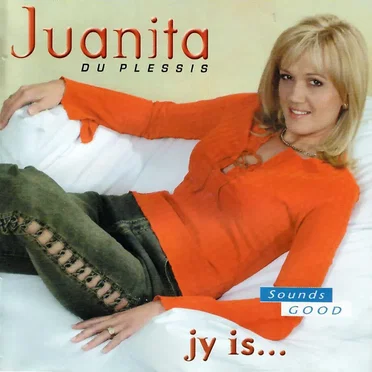 Jy Is... by Juanita du Plessis - album cover