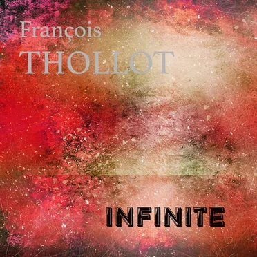 Infinite by François Thollot - album cover
