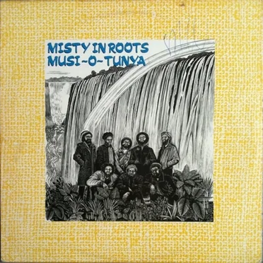 Musi-O-Tunya by Misty in Roots - album cover