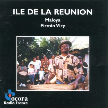 Île de la Réunion: Maloya by Firmin Viry - album cover
