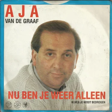 Nu ben je weer alleen / Ik heb je nooit bedrogen