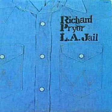 L.A. Jail by Richard Pryor - album cover
