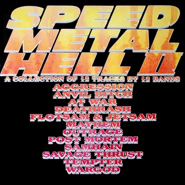 Speed Metal Hell II: A Collection of 12 Tracks From 12 Bands by Various Artists - album cover