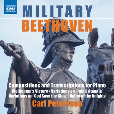 Military Beethoven: Compositions and Transcriptions for Piano