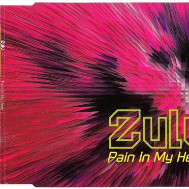 Pain In My Heart by Zulu - album cover