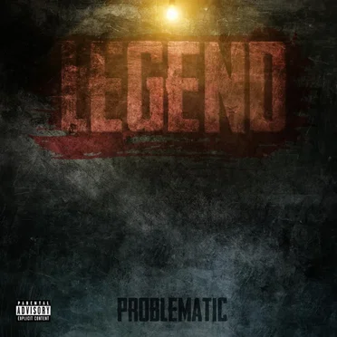 Legend by Problematic - album cover