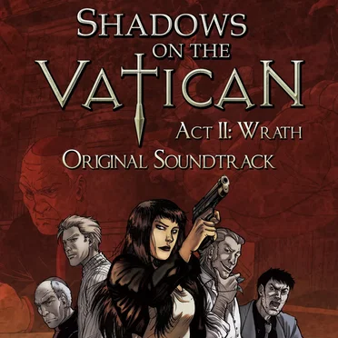 Shadows on the Vatican - Act II: Wrath Soundtrack