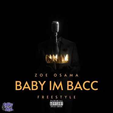 Baby I'm Bacc (Freestyle)