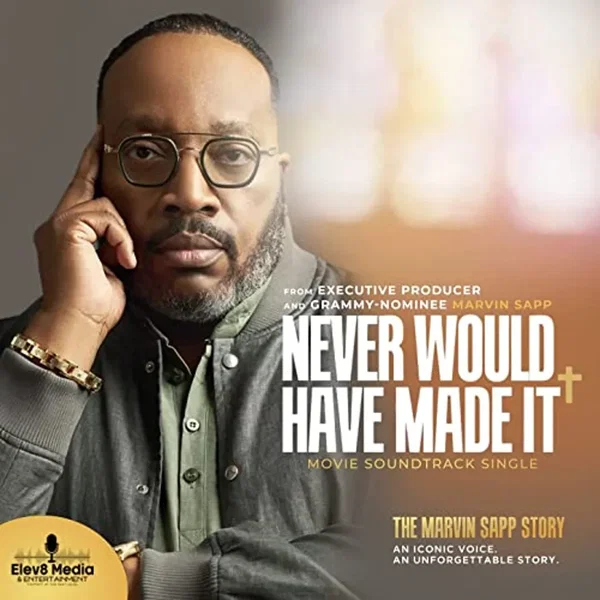 Never Would Have Made It (Movie Soundtrack)