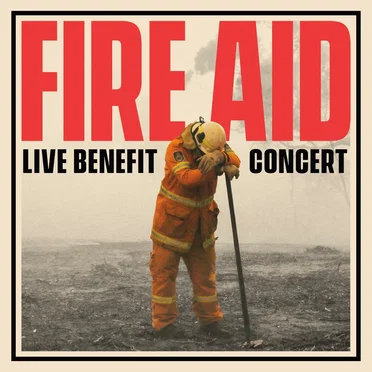 Fire Aid: Live Benefit Concert by Various Artists - album cover