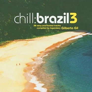 Chill: Brazil 3 by Various Artists - album cover